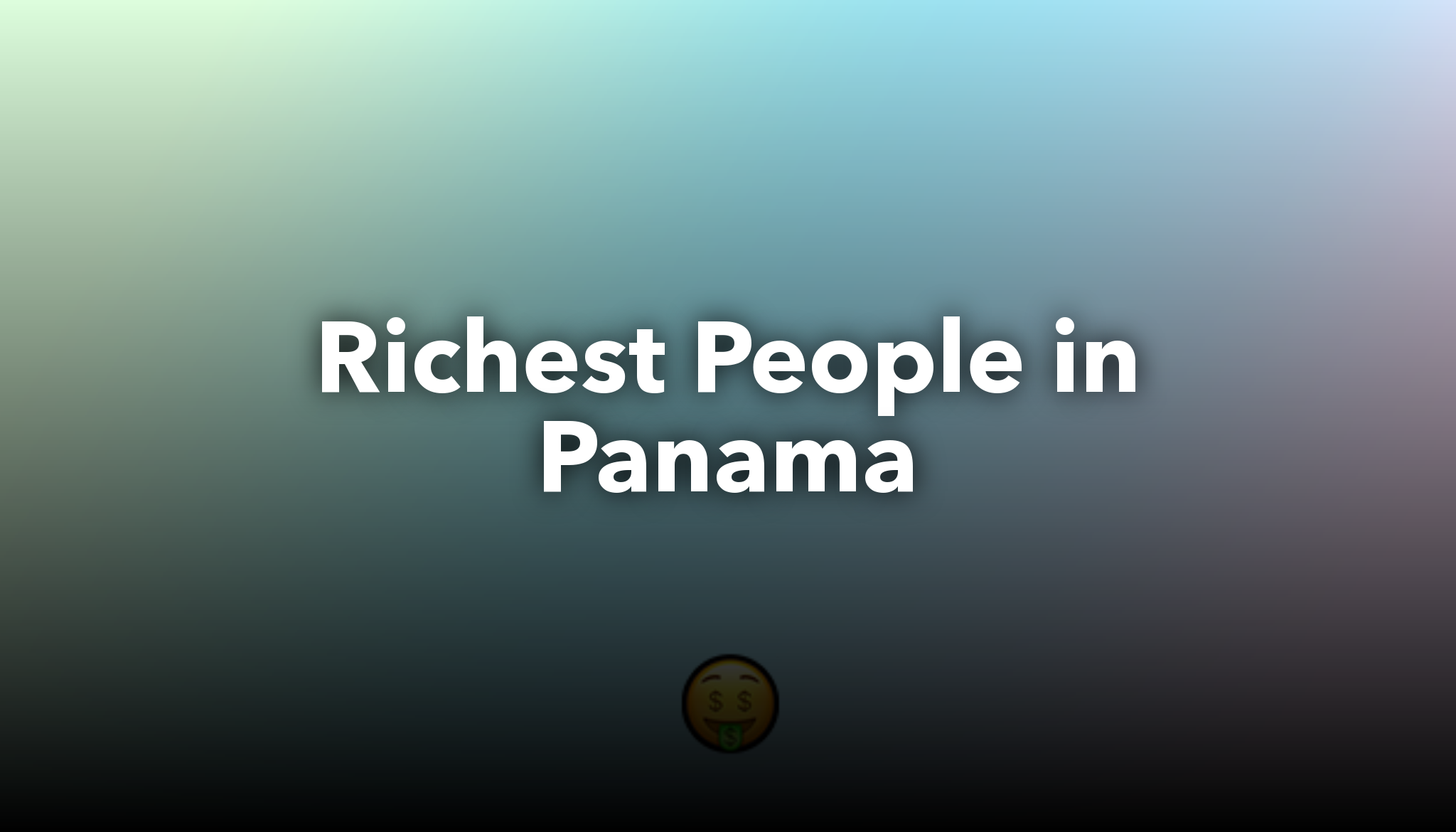 Richest People in Panama nichesss
